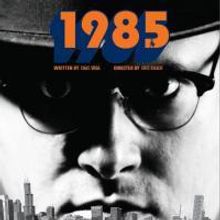 The Factory Theater Presents 1985, Previews 11/6-8